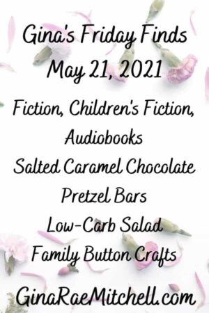 2021 Friday Finds May 21 | Books-Food-Fun