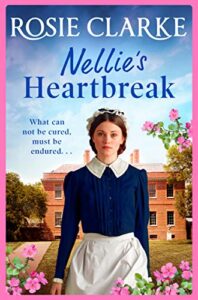 Nellie's Heartbreak by Rosie Clarke Book cover image