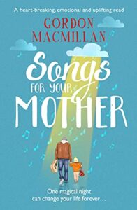 Songs for Your Mother by Gordon MacMillan Book image
