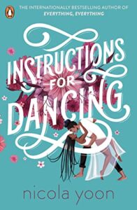 Instructions for Dancing by Nicola Yoon | Cover image