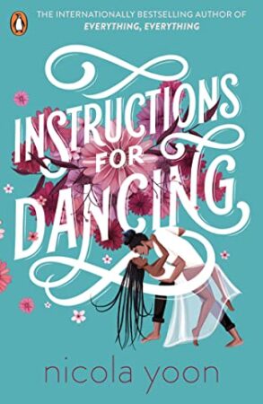 Instructions for Dancing by Nicola Yoon | Review