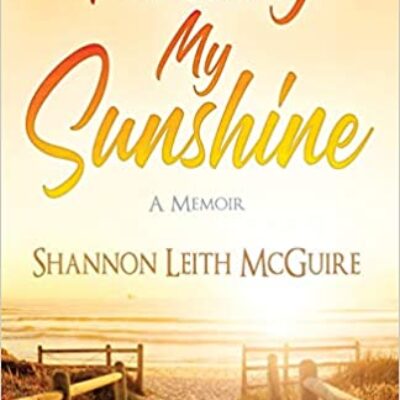Finding My Sunshine by Shannon Leith McGuire | Author Interview, Spotlight, Giveaway