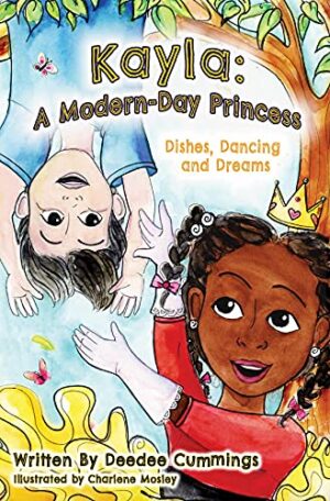 Kayla: A Modern Day Princess: Dishes, Dancing and Dreams | Review