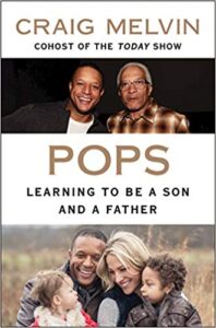Pops, Learning to be a son and a father by Craig Melvin - cover image