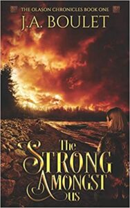 The Strong Amongst Us by J. A. Boulet book cover image
