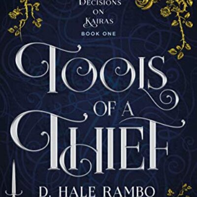 Tools of a Thief by D. Hale Rambo | Review