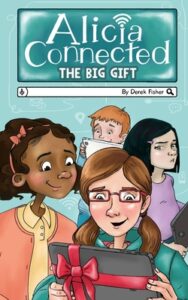 Alicia Connected-The Big Gift by Derek Fisher cover image