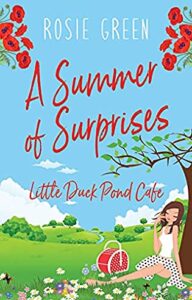 cover image - A Summer of Surprises: (Little Duck Pond Cafe, Book 16) by Rosie Green