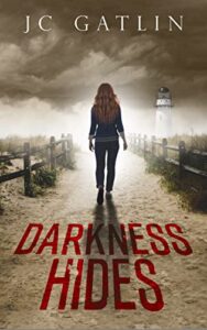 Darkness Hides by JC Gatlin Cover image