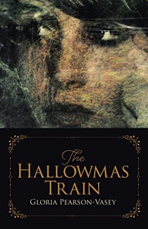The Hallowmas Train by Gloria Pearson-Vasey | Review & Giveaway