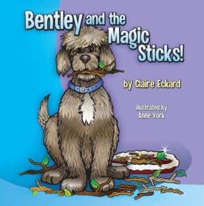 Bentley & the Magic Sticks book cover image