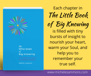The Little Book of Big Knowing by Michele Sammons Image with quote