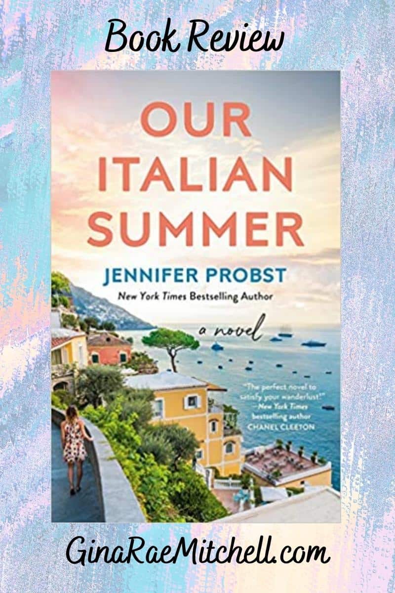 Our Italian Summer by Jennifer Probst blog graphic image
