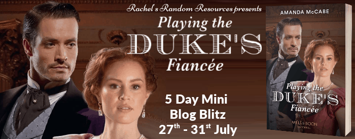 Playing the Duke's Fiancee by Amanda McCabe | Review - Blog Tour