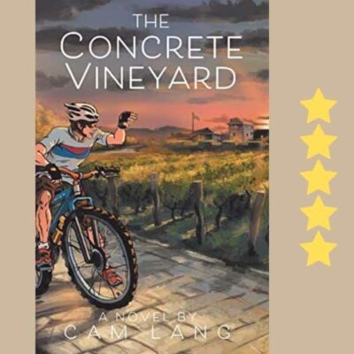 The Concrete Vineyard by Cam Lang | Review | Powerful 5-Star Mystery