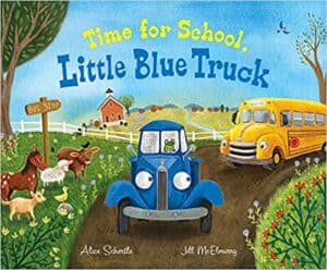 Time for School, Little Blue Truck by Alice Schertle Cover image