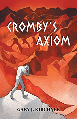 Cromby's Axiom by Gary J. Kirchner book cover image
