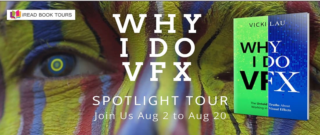 Why I Do VFX by Vicki Lau | Spotlight