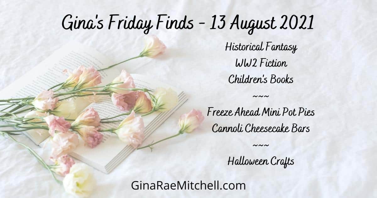 Gina's Friday Finds for 13 August 2021