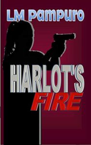 Harlot's Fire by L.M. Pampuro cover image WWW Wednesday 4 August 2021