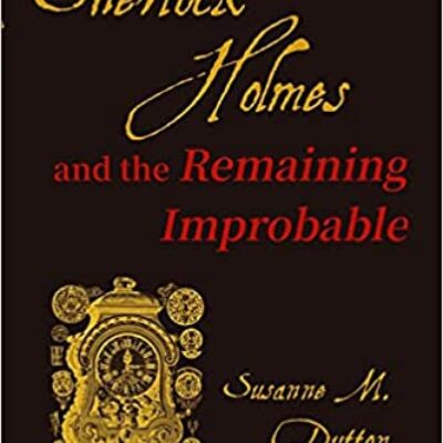 Sherlock Holmes and the Remaining Improbable |Spotlight - $50 Giveaway