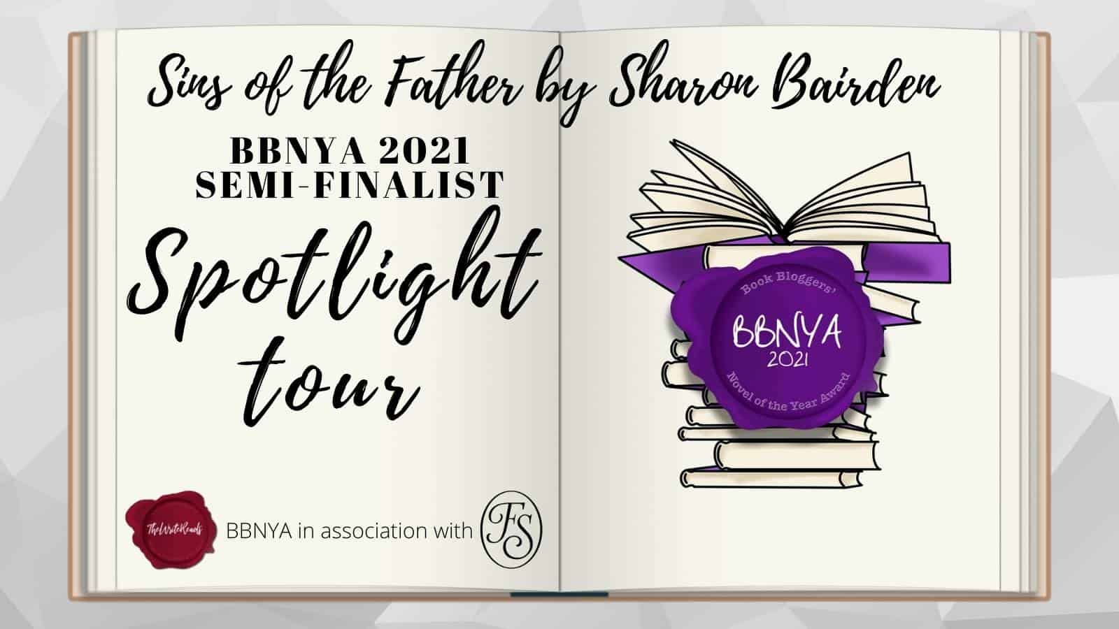 BBNYA Semi-finalist Spotlight on Sins of the Father by Sharon Bairden