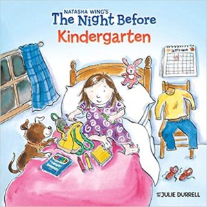 The Night Before Kindergarten by Natasha Wing Book cover image