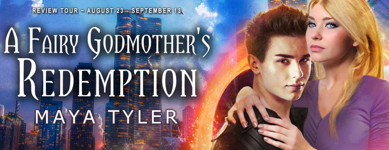 A Fairy Godmother's Redemption  by Maya Tyler | Review-Excerpt-$25 Giveaway