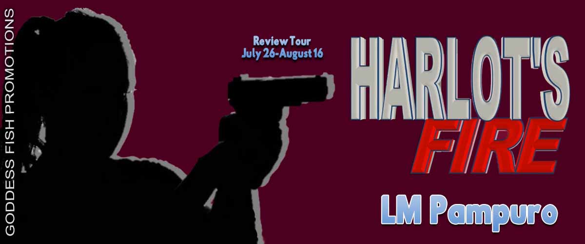 Harlot's Fire by LM Pampuro | Review-Excerpt-Giveaway