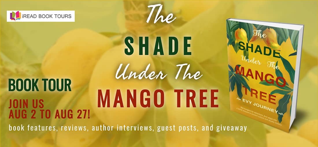 The Shade Under the Mango Tree by Evy Journey | Spotlight