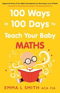 100 Ways in 100 Days to Teach your baby Maths cover image
