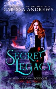 Secret Legacy (The Windhaven Witches, #1) by