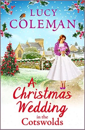 A Christmas Wedding in the Cotswolds by Lucy Coleman || Review & Tour