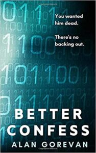 Better Confess by Alan Gorevan book cover image