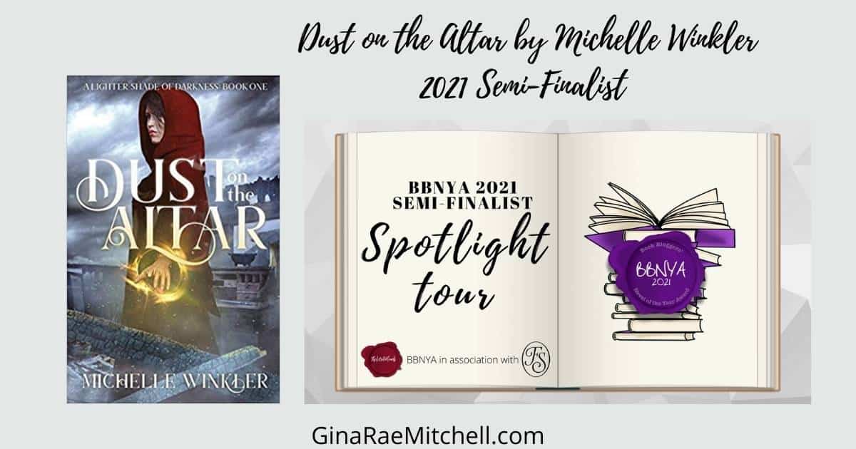 Dust on the Altar (A Lighter Shade of Darkness #1 ) by Michelle Winkler BBNYA Semi-Finalist Spotlight 2 Dust on the Altar tour banner