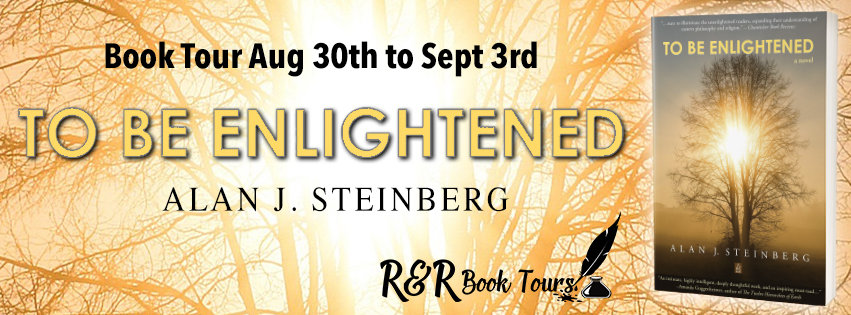 To Be Enlightened by Alan J Steinberg | Spotlight & $100 Giveaway