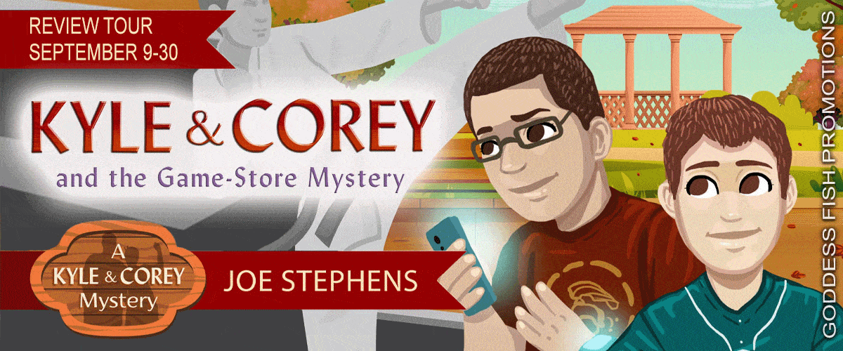 Kyle and Corey and the Game-Store Mystery by Joe Stephens | Review-Excerpt-$25 Giveaway