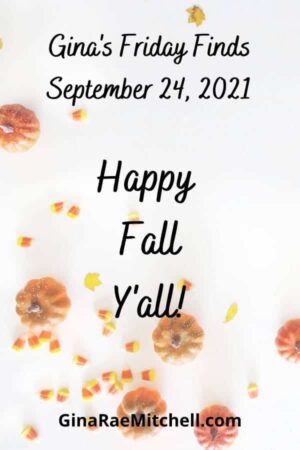Friday Finds 24 September 2021 | It’s Fall Y’all