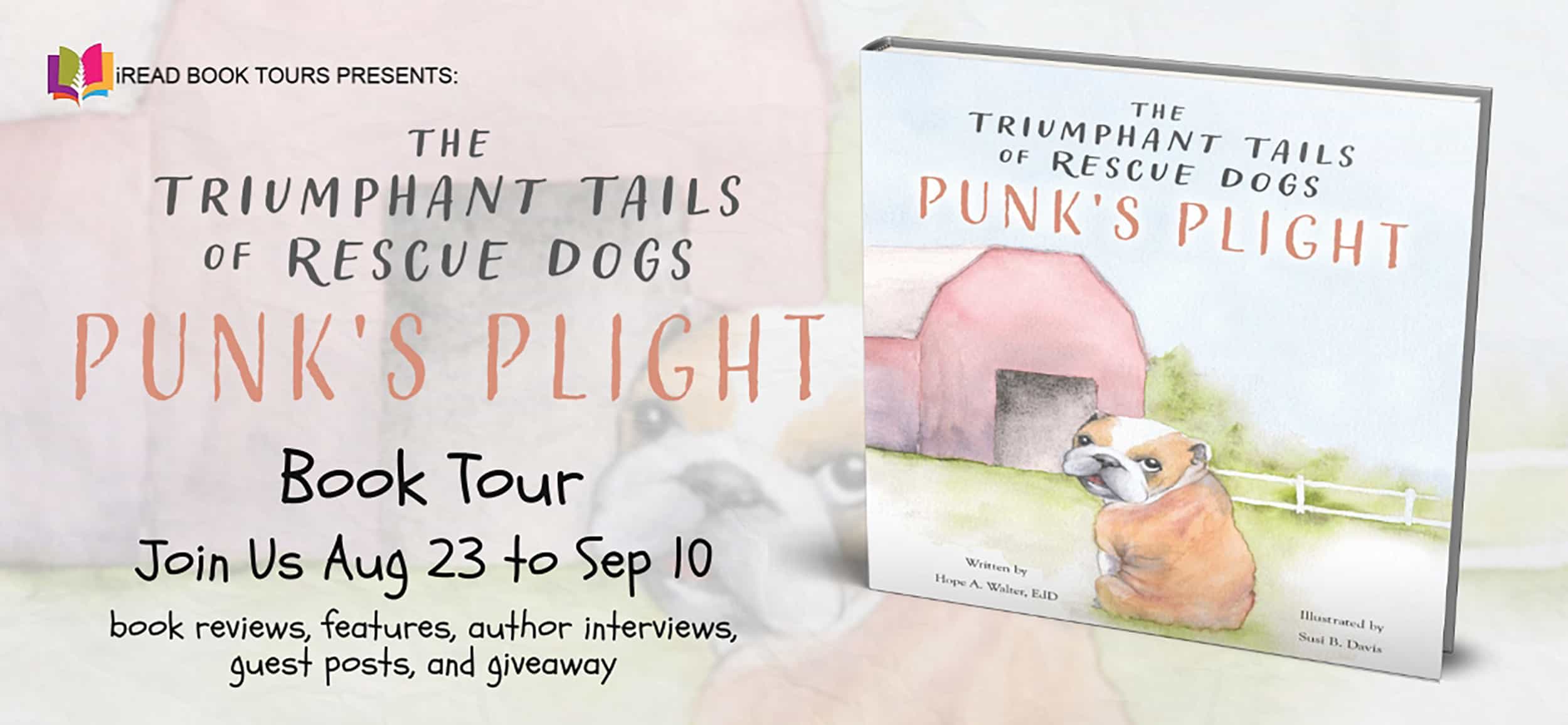 The Triumphant Tails of Rescue Dogs: Punk's Plight | Review & Giveaway