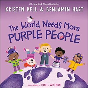 The World Needs More Purple People by Kristen Bell and Benjamin Hart cover image
