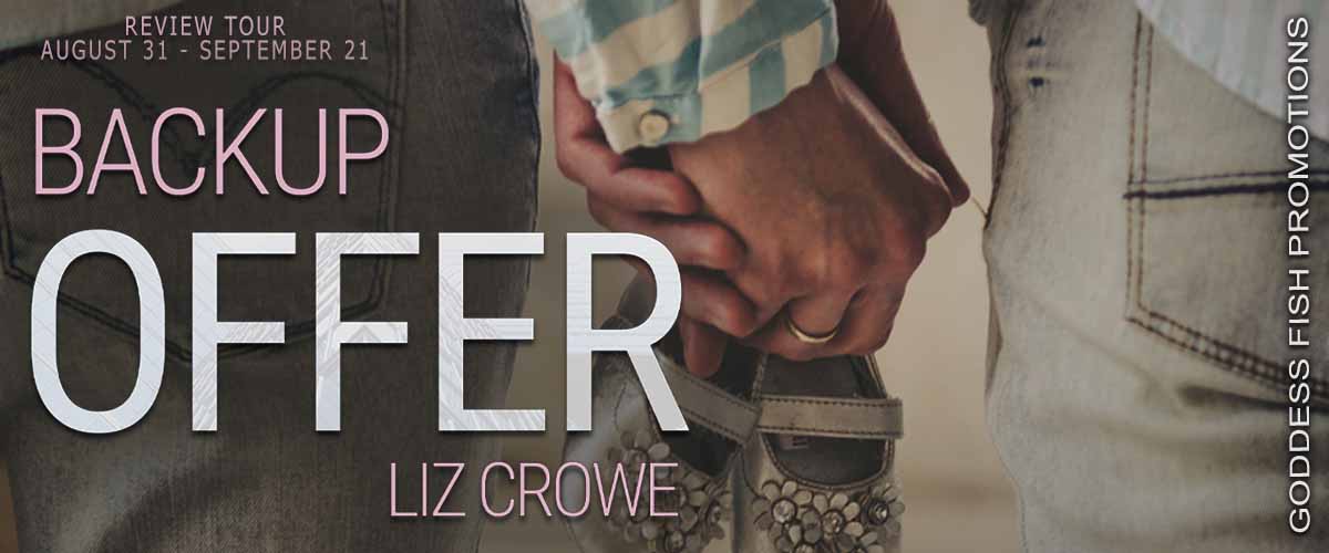 Backup Offer by Liz Crowe | Review - Excerpt - $20 Giveaway