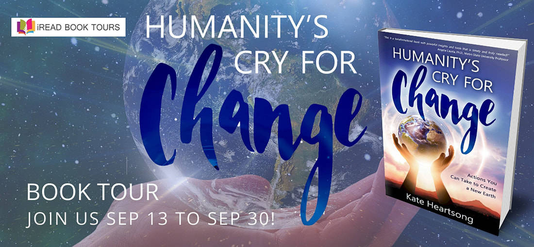 Humanity's Cry for Change by Kate Heartsong | Spotlight