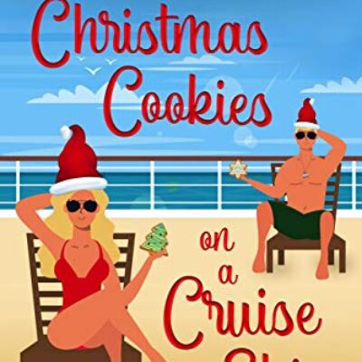 Christmas Cookies on a Cruise Ship by Parker Fairchild | Review-$25 Giveaway-Excerpt