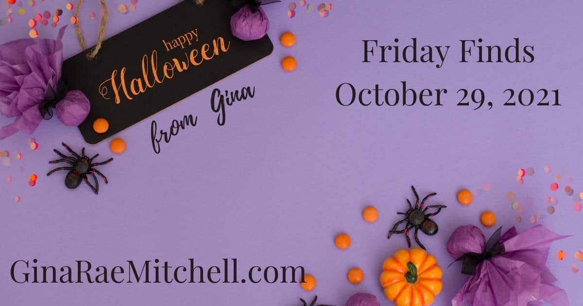 Friday Finds 29 October 2021 | Happy Halloween | Books, Giveaways, Recipes, & more