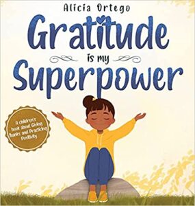 Gratitude is my Superpower cover image for 10 Fun Children's Thanksgiving Books
