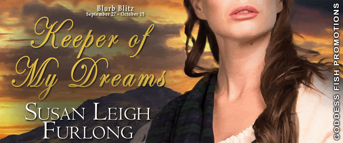 Keeper of My Dreams by Susan Leigh Furlong | $20 Giveaway & Spotlight Tour