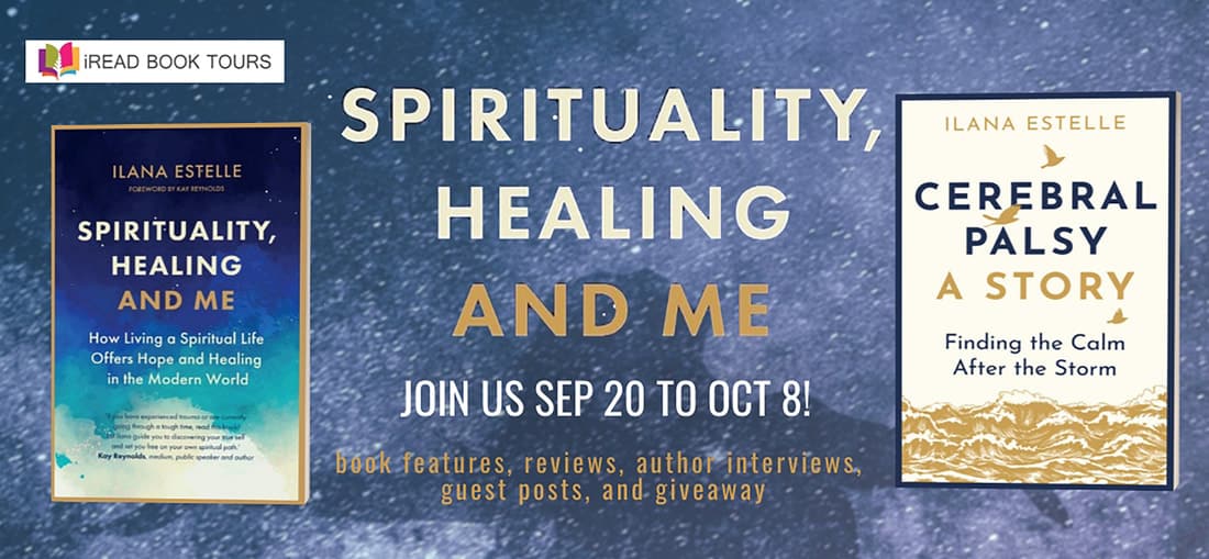 Spirituality Healing and Me by Ilana Estrella | Interview, Giveaway, Review