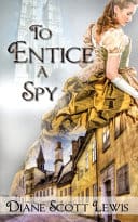 To Entice a Spy by Diane Scott Lewis | Excerpt, $20 GC Giveaway, Review