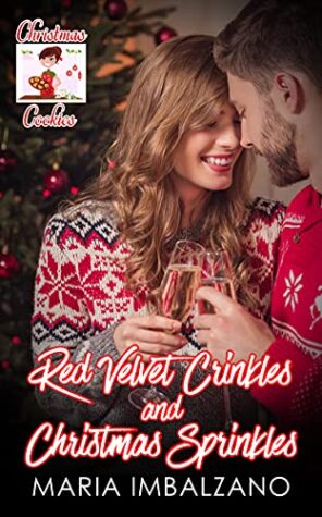 Red Velvet Crinkles and Christmas Sprinkles by Maria Imbalzano | Spotlight – $15 Giveaway – Excerpt