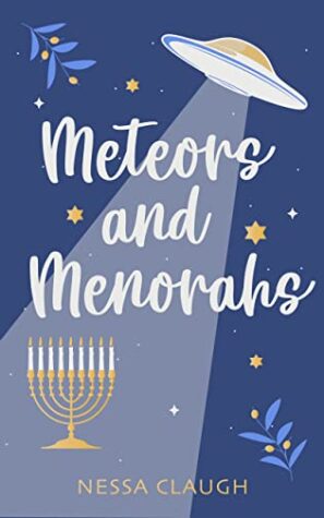 Meteors and Menorahs by Nessa Claugh | $25 Giveaway, Guest Post, Spotlight